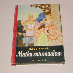Raul Roine Matka satumaahan